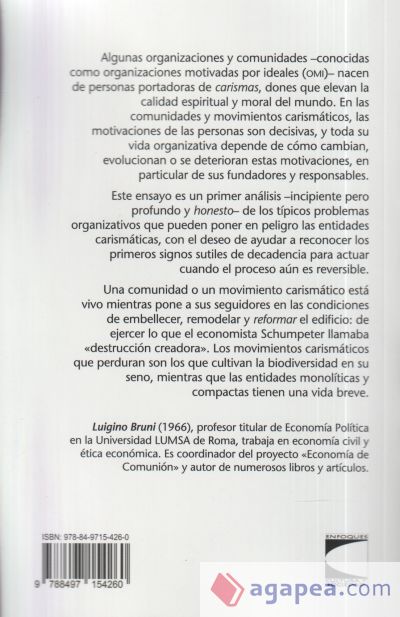 La destrucción creadora. Cómo afrontar las crisis en las organizaciones motivadas por ideales