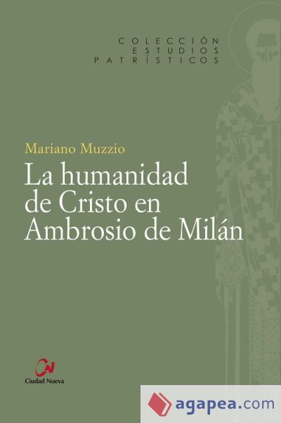 La humanidad de Cristo en Ambrosio de Milán