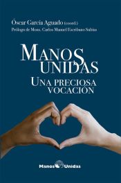 Portada de Manos Unidas. Una preciosa vocación