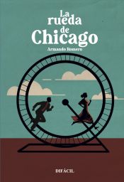 Portada de La rueda de Chicago