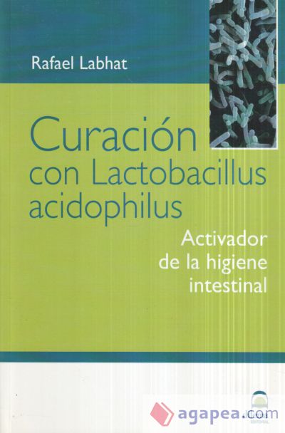 CURACIÓN CON LACTOBACILLUS ACIDOPHILUS