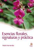 Portada de ESENCIAS FLORALES, SIGNATURAS Y PRÁCTICA (Ebook)