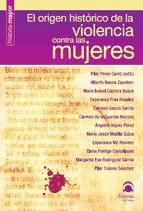 Portada de El origen histórico de la violencia contra las mujeres (Ebook)