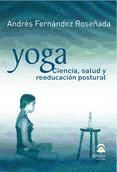 Portada de YOGA: CIENCIA, SALUD Y REEDUCACI&Oacute;N POSTURAL (Ebook)