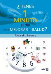 Portada de ¿Tienes un minuto al día para mejorar tu salud? (Ebook)