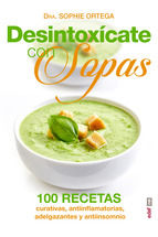 Portada de Desintoxícate con sopas.100 recetas curativas, antiinflamatorias, adelgazantes y antiinsomnio (Ebook)