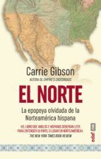 Portada de El Norte.La epopeya olvidada de la Norteamérica hispana (Ebook)