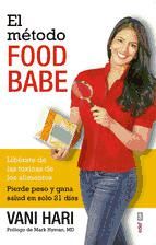 Portada de El método Food Babe. Libérate de las toxinas de los alimentos. Pierde peso y gana salud en solo 21 días. (Ebook)