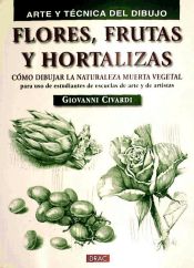 Portada de FLORES FRUTAS Y HORTALIZAS