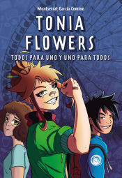 Portada de Tonia Flowers. todos para uno y uno para todos