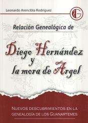 Portada de RELACION GENEALOGICA DE DIEGO HERNANDEZ Y LA MORA DE ARGEL
