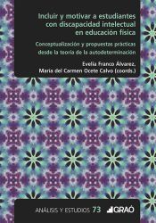 Portada de Incluir y motivar a estudiantes con discapacidad intelectual en educaci&oacute;n f&iacute;sica