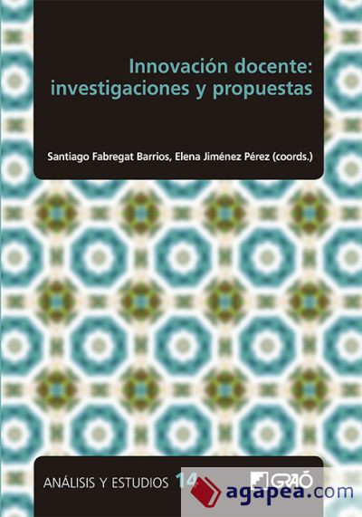 Innovaci¢n docente: investigaciones y propuestas