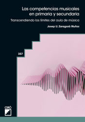 Portada de Las competencias musicales en primaria y secundaria