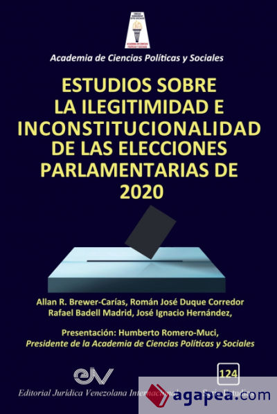 ESTUDIOS SOBRE LA ILEGITIMIDAD E INCONSTITUCIONALIDAD DE LAS ELECCIONES PARLAMENTARIAS DE 2020