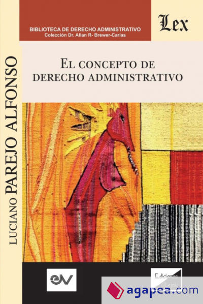 EL CONCEPTO DEL DERECHO ADMINISTRATIVO - LUCIANO PAREJO ALFONSO ...