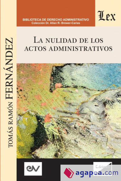 LA NULIDAD DE LOS ACTOS ADMINISTRATIVOS