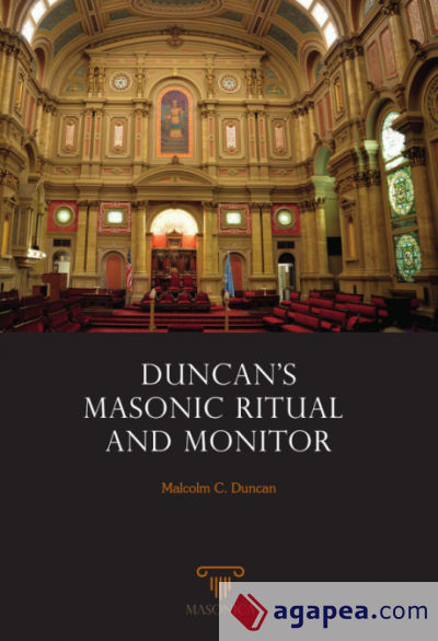 Duncanâ€™s Masonic Ritual And Monitor