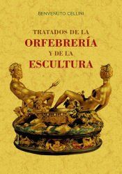 Portada de TRATADOS DE LA ORFEBRERIA Y DE LA ESCULTURA