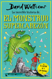 Portada de La increíble historia de... el monstruo supercabezón