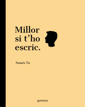 Portada de Millor si t#ho escric