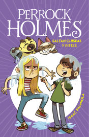 Portada de Saltan chispas y pistas (Serie Perrock Holmes 17)