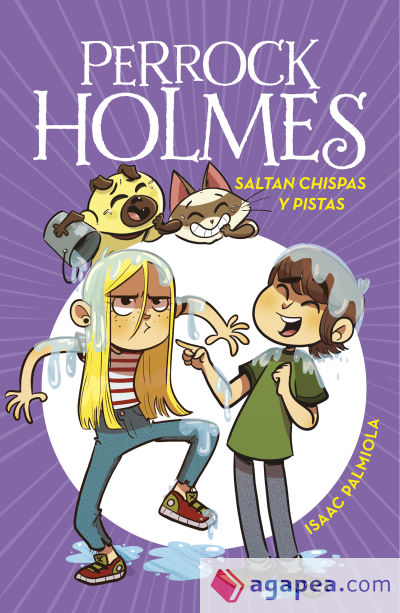 Saltan chispas y pistas (Serie Perrock Holmes 17)