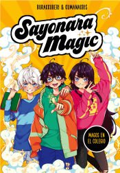 Portada de Sayonara Magic 1. Magos en el colegio ( Sayonara Magic 1)