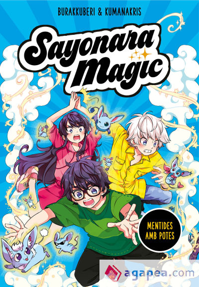 Sayonara Magic 3. Mentides amb potes (Sayonara Magic 3)