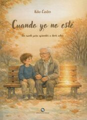 Portada de Cuando yo no est&eacute;