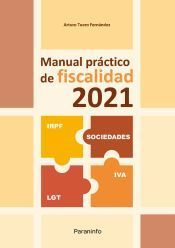 Portada de MANUAL PRACTICO DE FISCALIDAD 2021