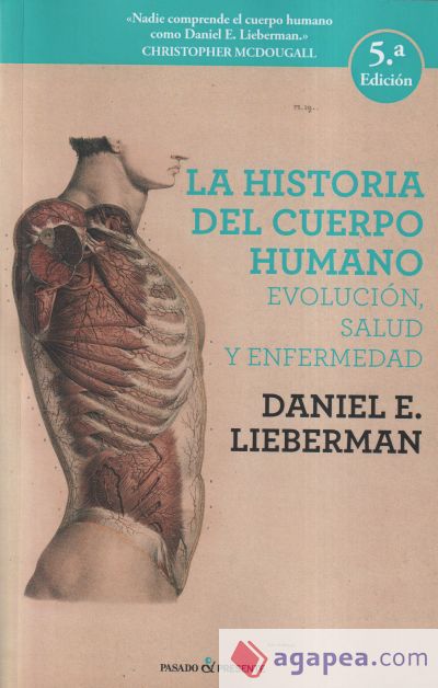 LA HISTORA DEL CUERPO HUMANO (2A EDICION)