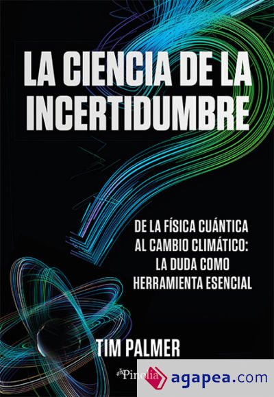 CIENCIA DE LA INCERTIDUMBRE, LA