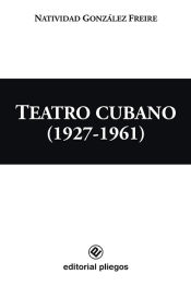 Portada de Teatro Cubano (1927-1961)