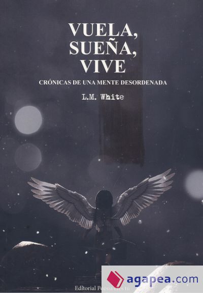 VUELA, SUEÑA, VIVE