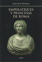 Portada de EMPERATRICES Y PRINCESAS DE ROMA