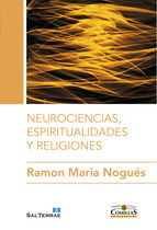 Portada de NEUROCIENCIAS, ESPIRITUALIDADES Y RELIGIONES (Ebook)