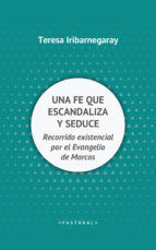 Portada de UNA FE QUE ESCANDALIZA Y SEDUCE (Ebook)