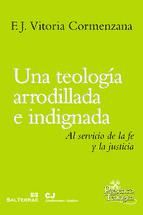 Portada de Una teología arrodillada e indignada (Ebook)