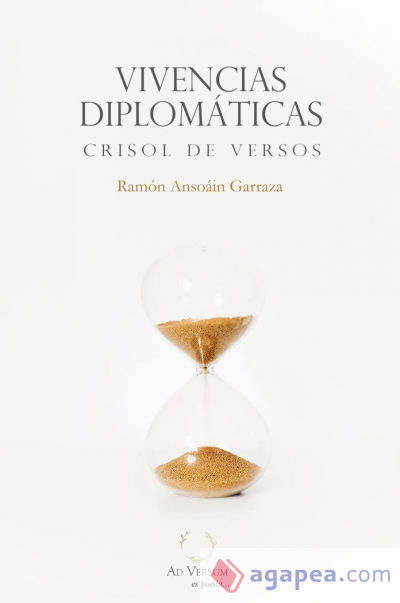 VIVENCIAS DIPLOMATICAS CRISOL DE VERSOS