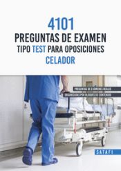 Portada de 4101 PREGUNTAS DE EXAMEN TIPO TEST PARA OPOSICIONES - CELADOR