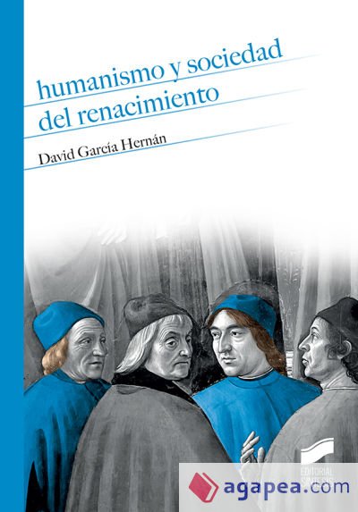 HUMANISMO Y SOCIEDAD DEL RENACIMIENTO