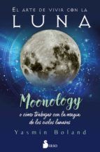 Portada de El arte de vivir con la luna. Moonology. O cómo trabajar con la magia de los ciclos lunares (Ebook)