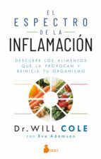 Portada de El espectro de la inflamación. Descubre los alimentos que la provocan y reinicia tu organismo (Ebook)