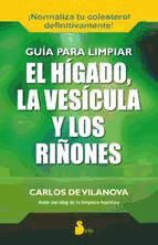 Portada de Guía para limpiar el hígado la vesícula y los riñones (Ebook)