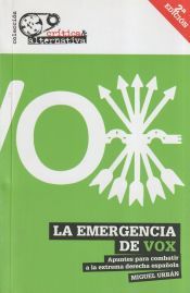 Portada de La emergencia de Vox . Apuntes para combatir a la extrema derecha española