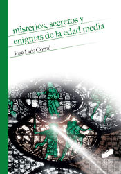 Portada de Misterios, secretos y enigmas de la Edad Media