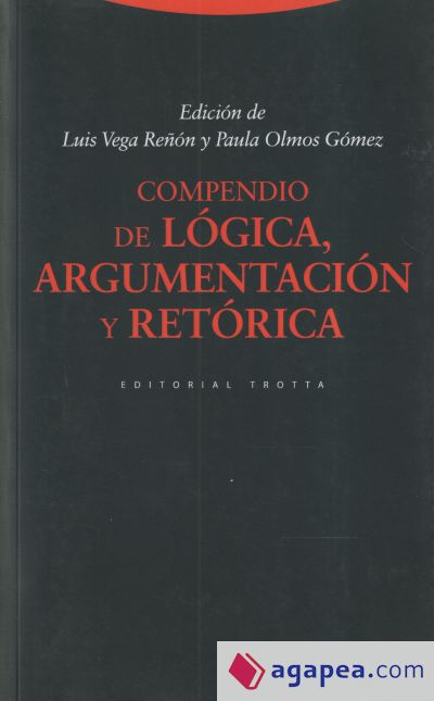 COMPENDIO DE LÓGICA, ARGUMENTACIÓN Y RETÓRICA (3ª EDICIÓN)