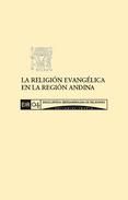 Portada de LA RELIGIÓN EVANGÉLICA EN LA REGIÓN ANDINA (Ebook)