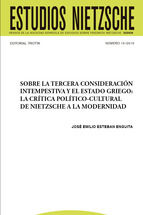 Portada de SOBRE LA TERCERA CONSIDERACIÓN INTEMPESTIVA Y EL ESTADO GRIEGO: LA CRÍTICA POLÍTICO-CULTURAL DE NIETZSCHE A LA MODERNIDAD (Ebook)